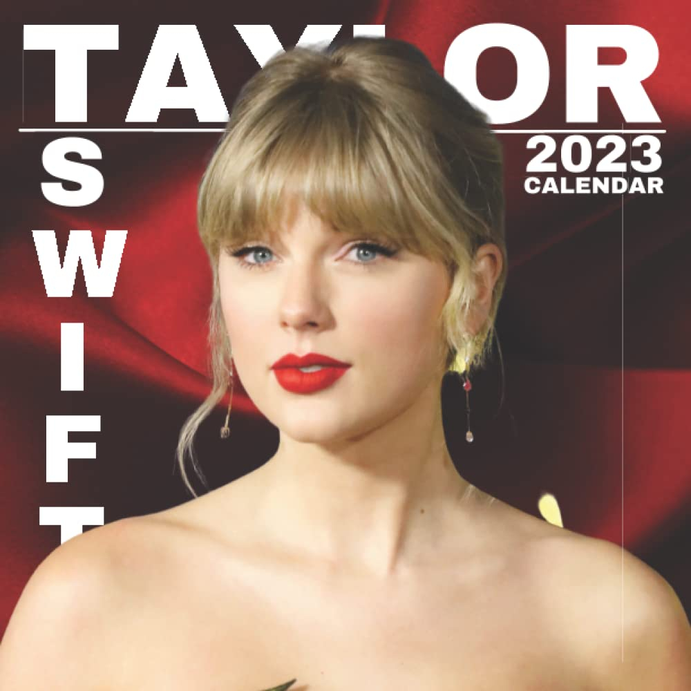 Buy T YLOR SWIFT CALENDAR 2023 Official T ylor Swift Calendar 2022 