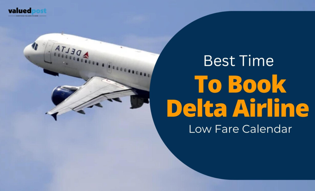 Delta Low Fare Calendar Looking For The Best Time To Book 