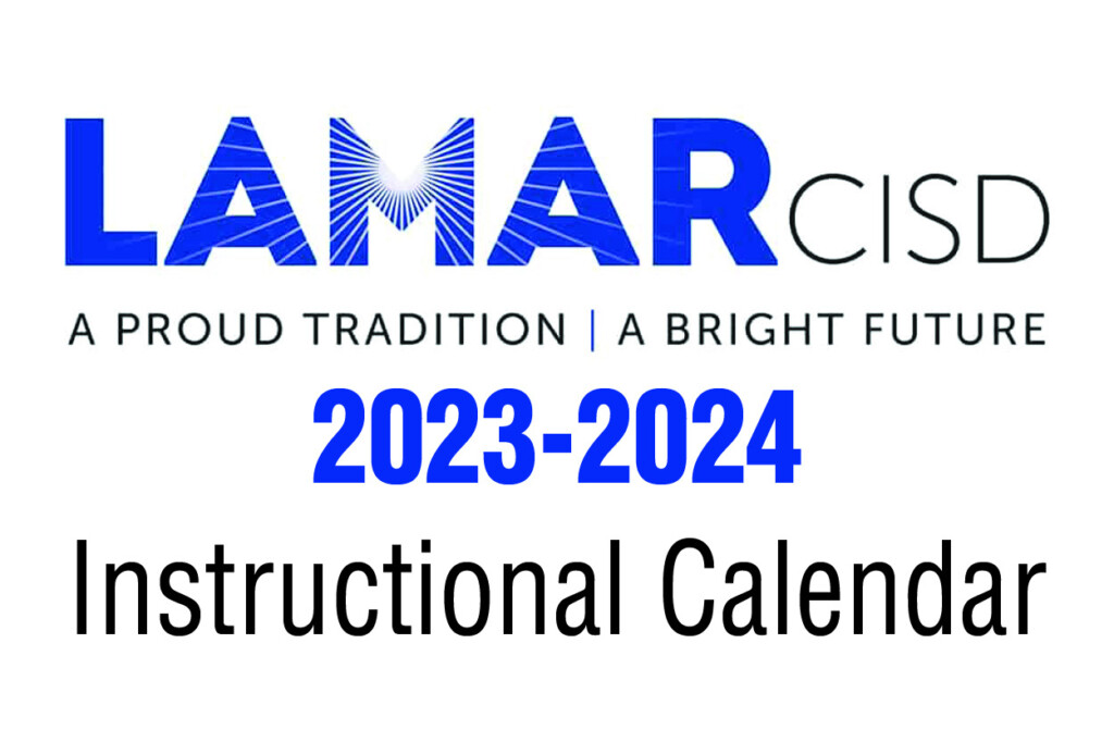 Lamar Cisd 2025 Calendar Cyndia Cordelie