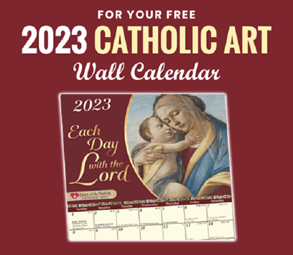 Free 2023 Heart Of The Nation Catholic Art Wall Calendar Whole Mom